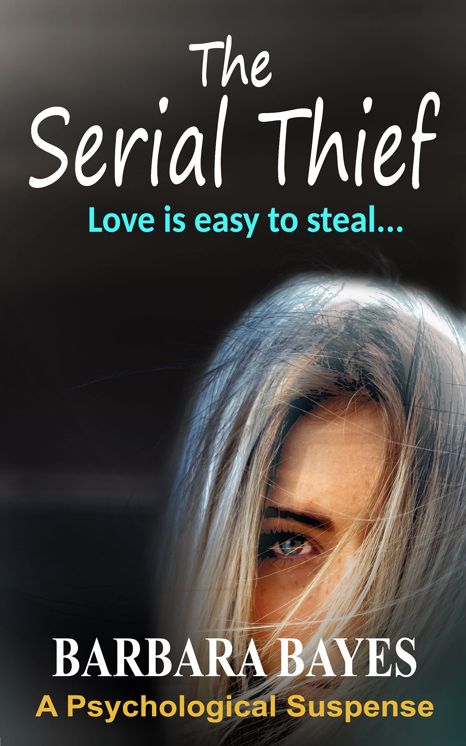 The Serial Thief: A Gripping Psychological Suspense