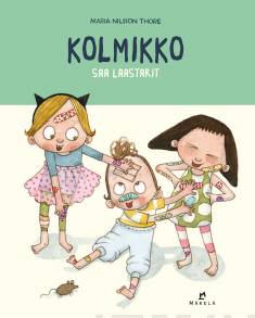 Kolmikko saa laastarit