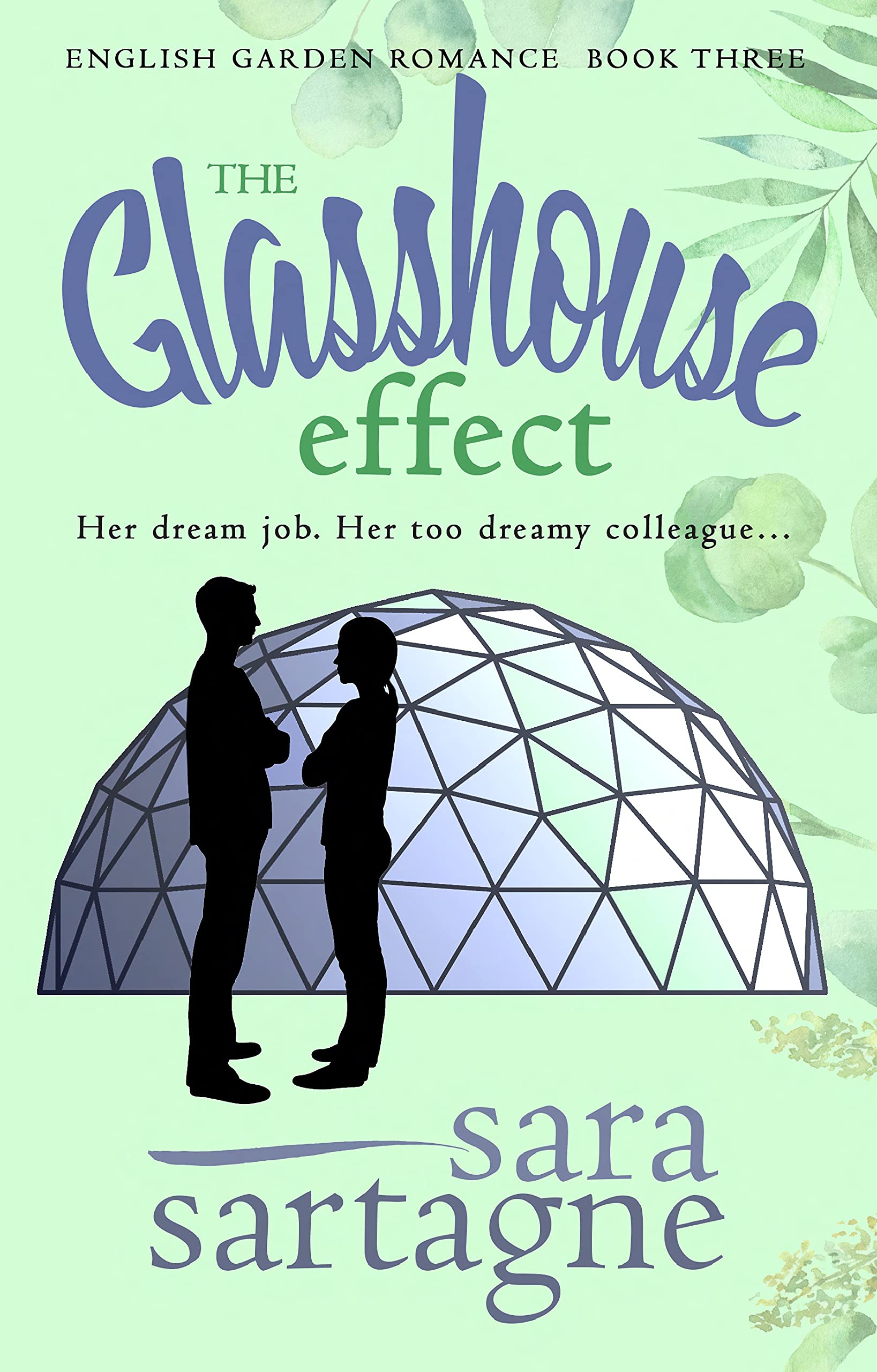 The Glasshouse Effect by Sara Sartagne Goodreads