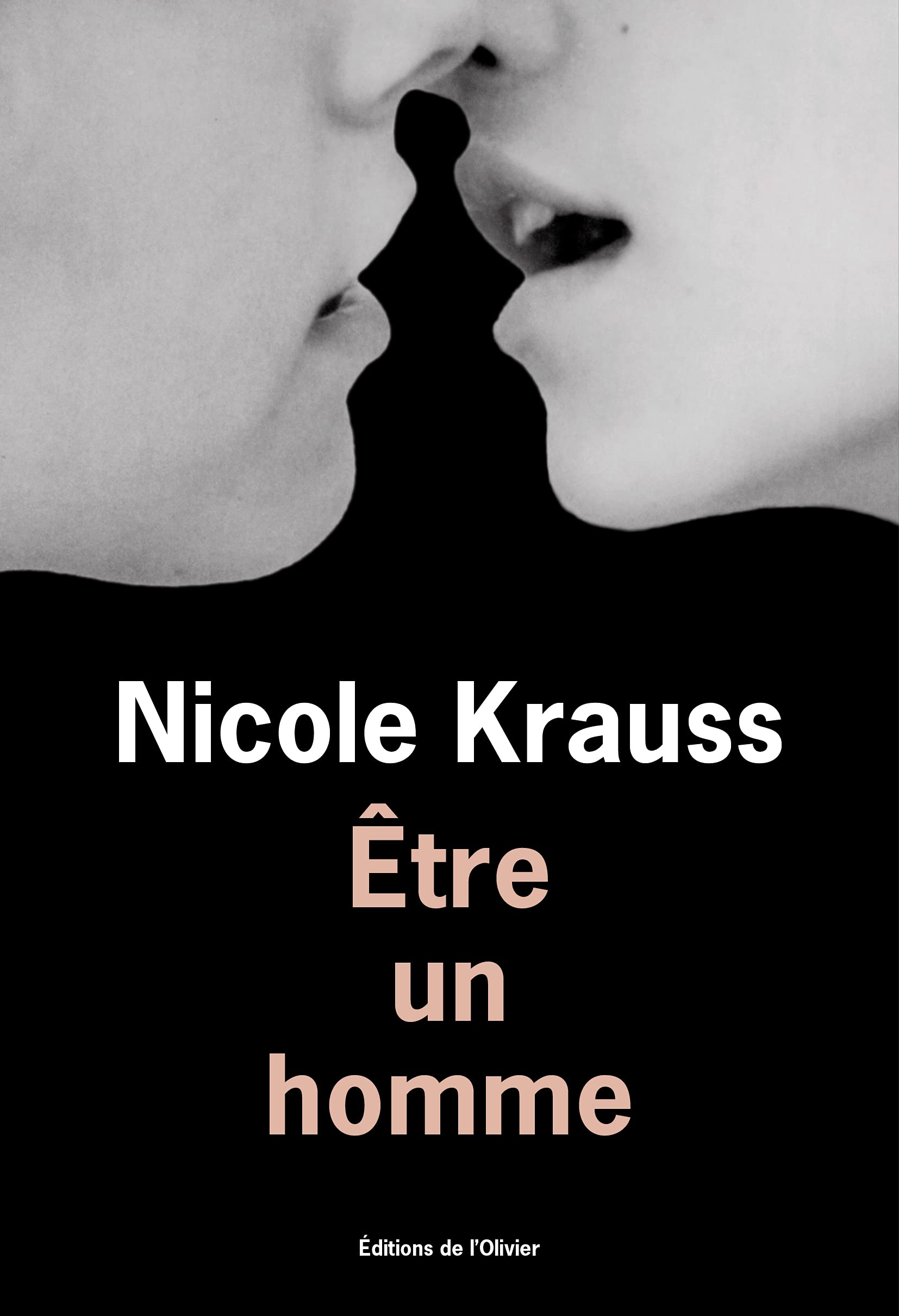 Être un homme (French Edition) by Nicole Krauss Goodreads Être un homme (French Edition) by Nicole Krauss Goodreads