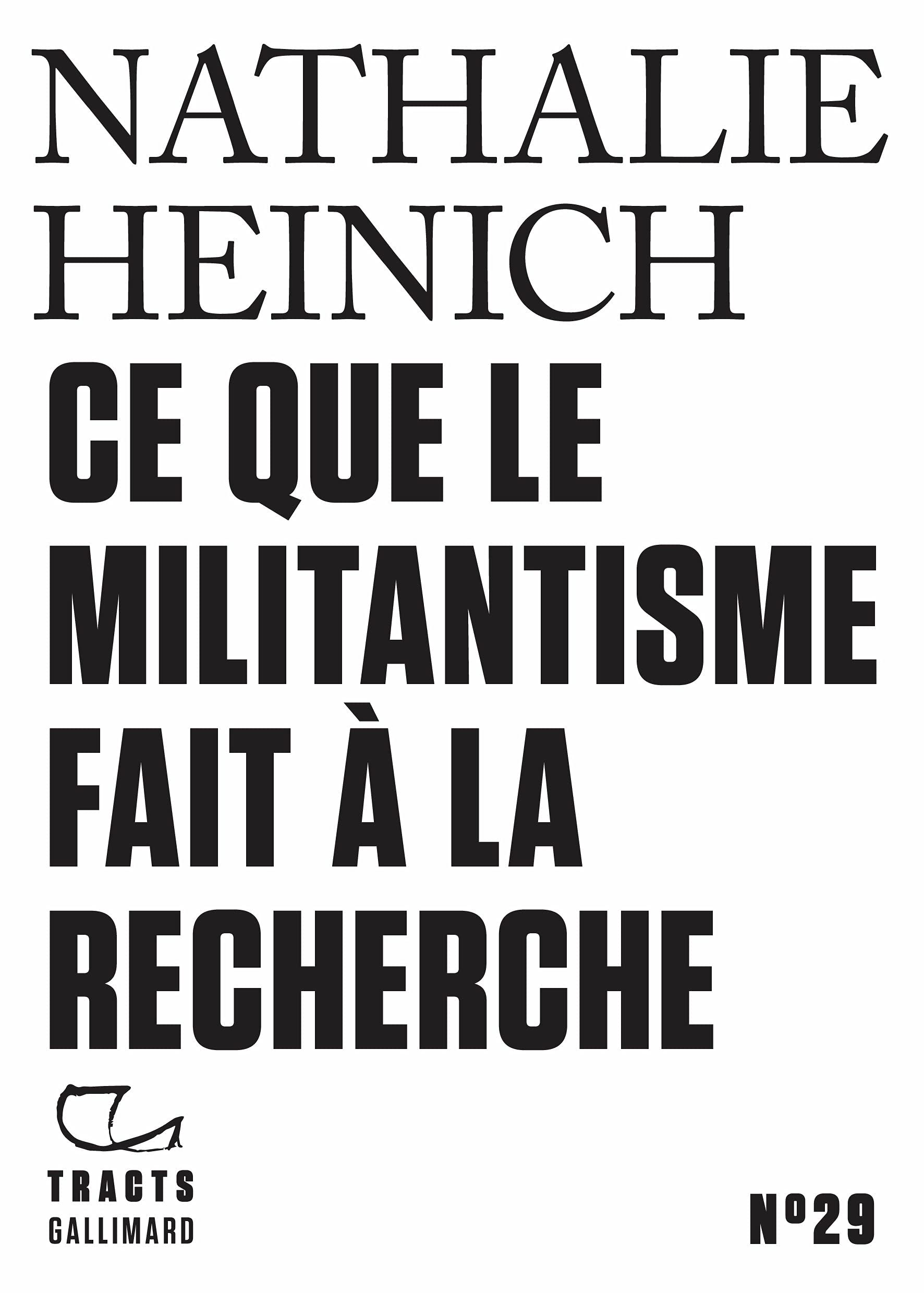 Ce que le militantisme fait à la recherche by Nathalie Heinich Goodreads