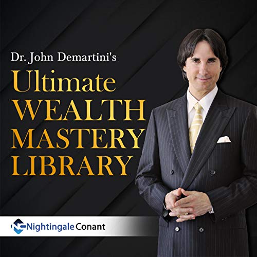 Dr. John De Martini's Ultimate Wealth Mastery Library by