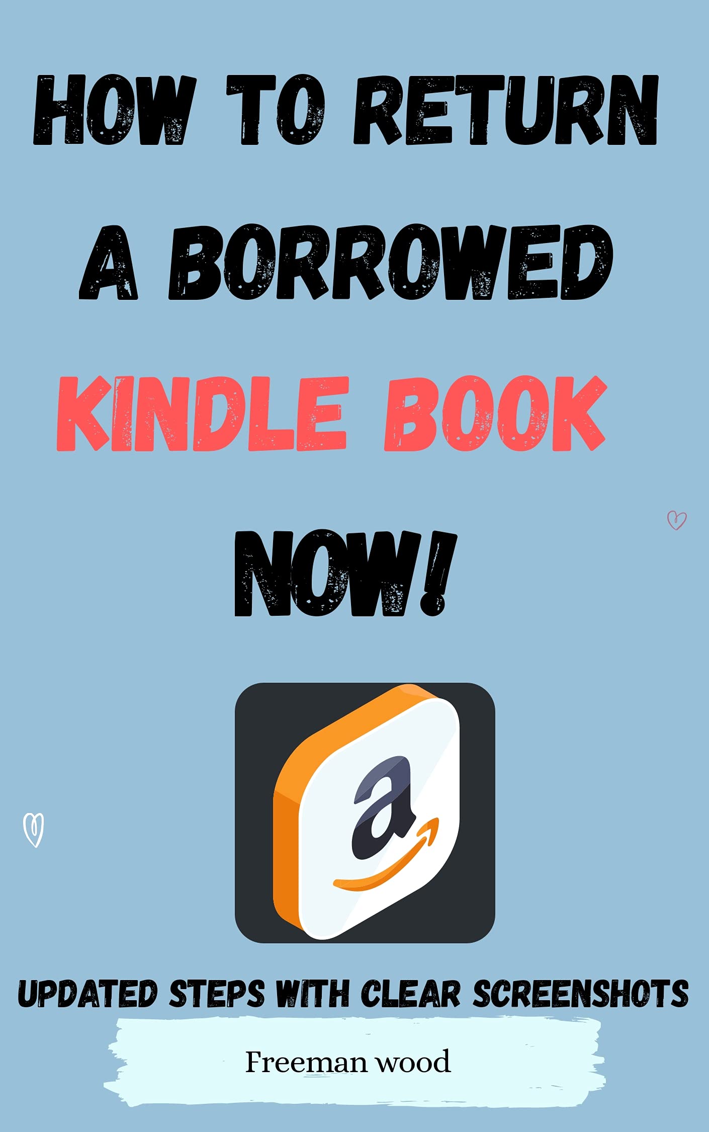 How to Return a Borrowed Kindle Book Now Updated steps with clear