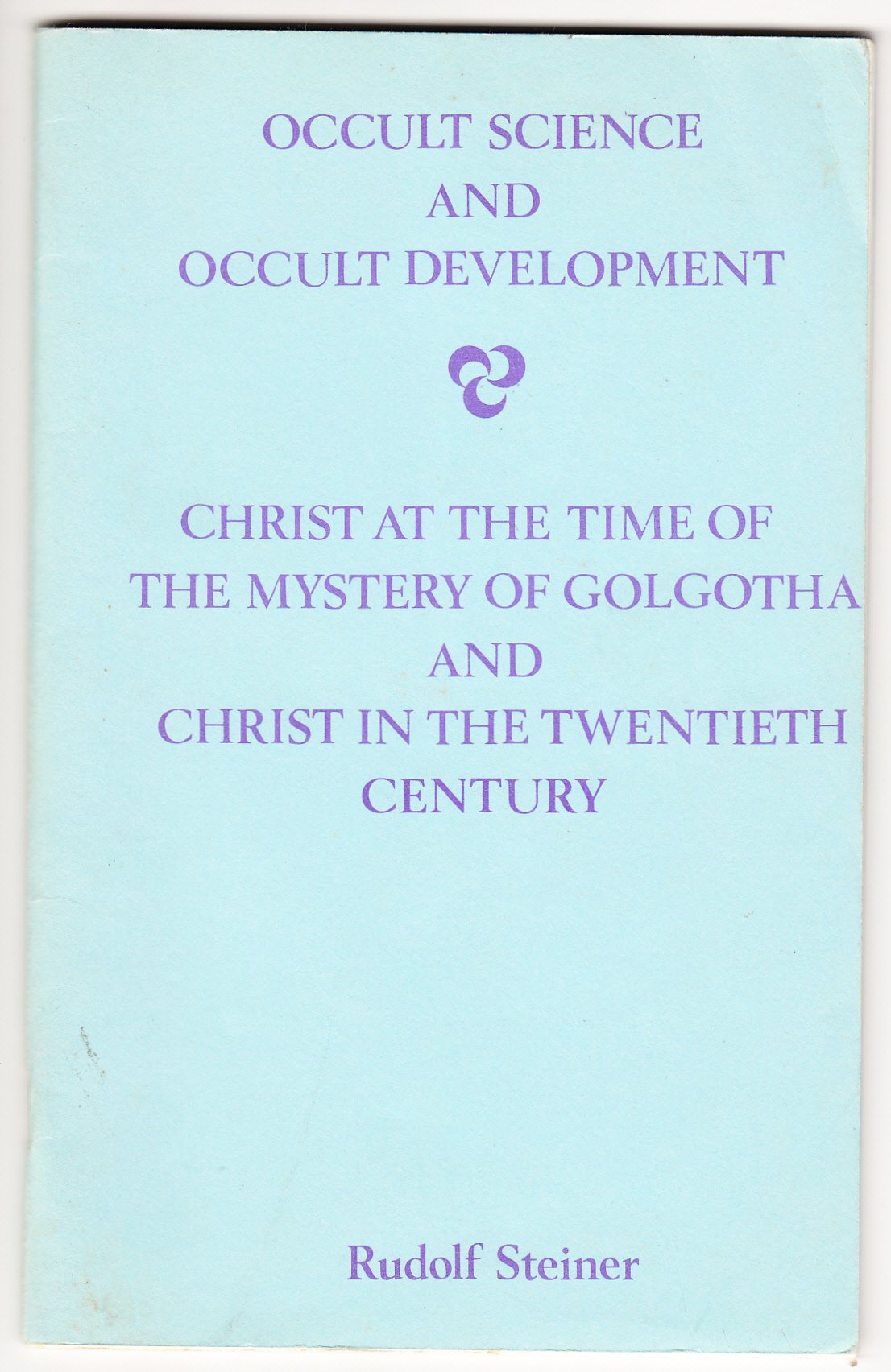 Occult Science and Occult Development by Rudolf Steiner Goodreads Occult Science and Occult Development by Rudolf Steiner Goodreads