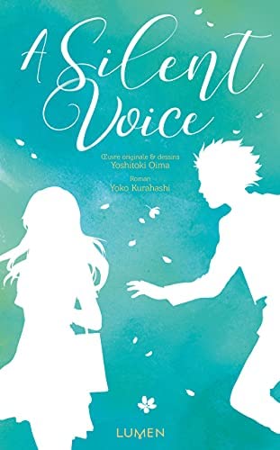 A silent voice by Yoko Kurahashi | Goodreads