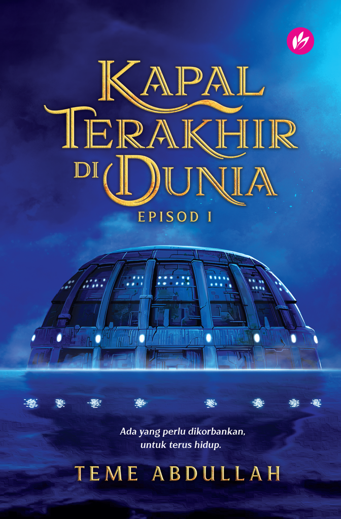 Kapal Terakhir Di Dunia: Episod I