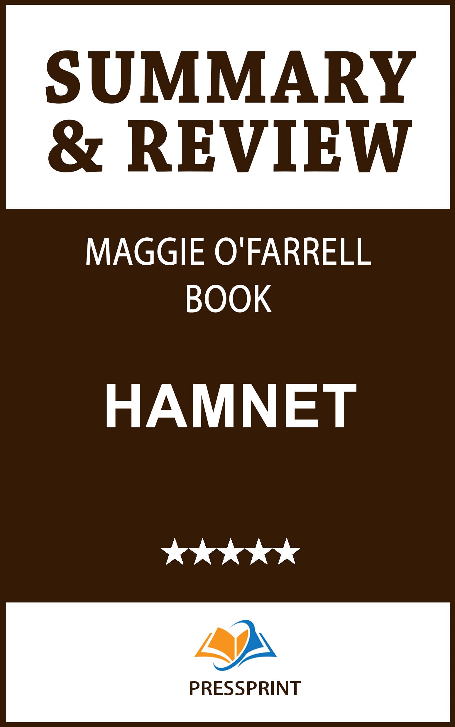 Summary Review Of Maggie O Farrell Book Hamnet By PressPrint Goodreads