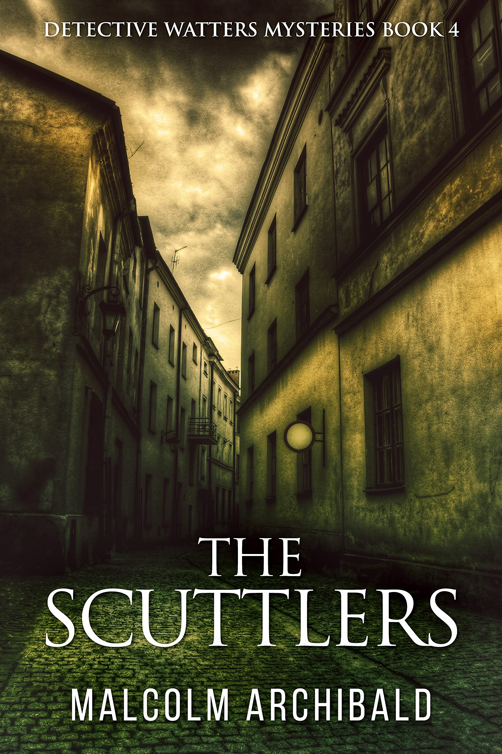 The Scuttlers: A Historical Crime Mystery