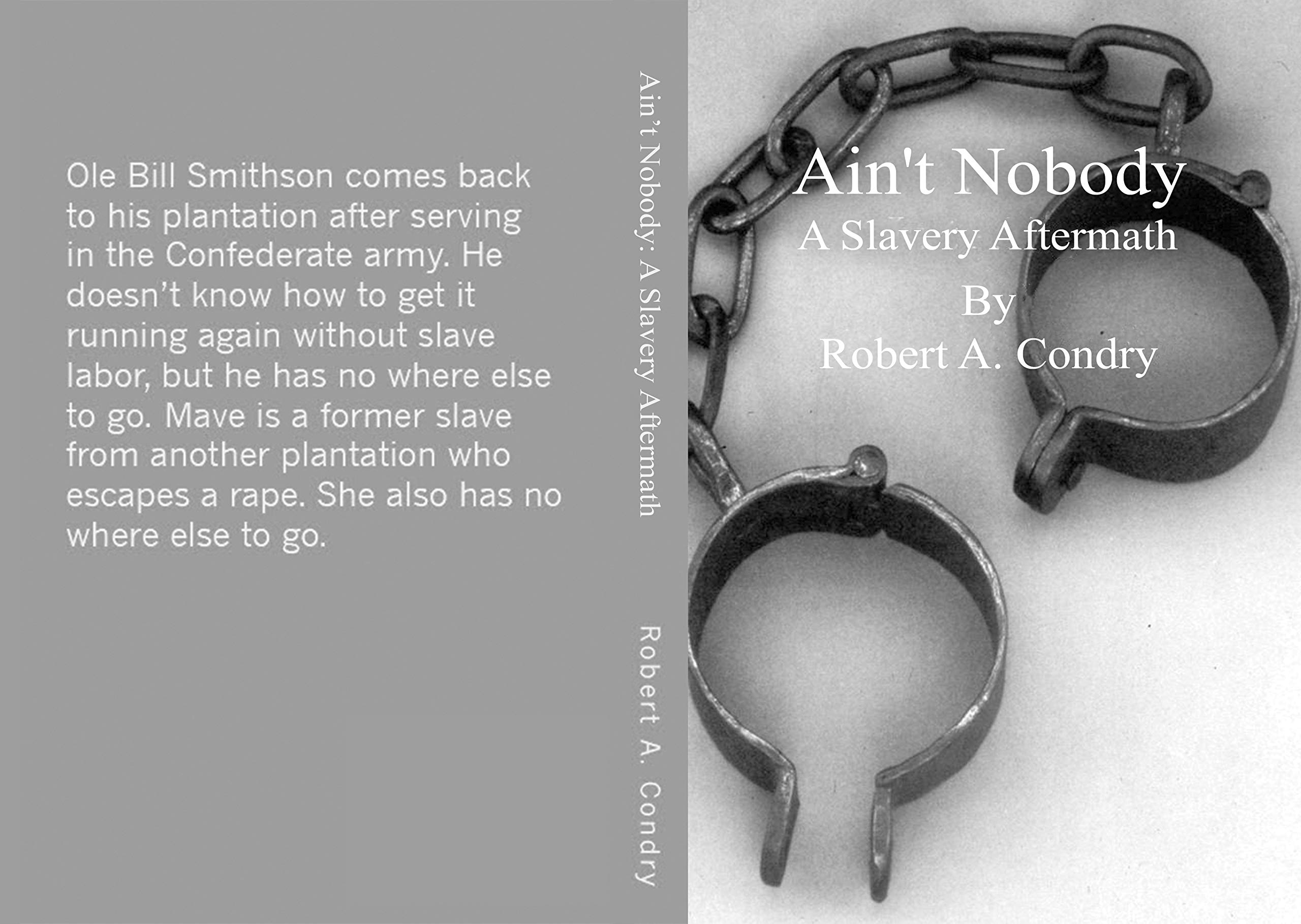 Ain't Nobody: A Slavery Aftermath