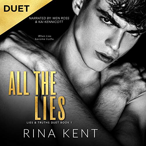 All the Lies (Lies & Truths Duet, #1)
