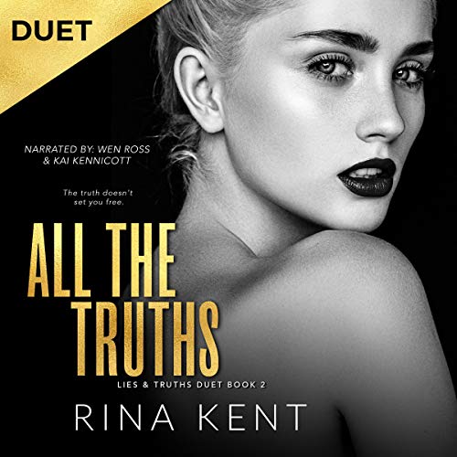 All the Truths (Lies & Truths Duet, #2)