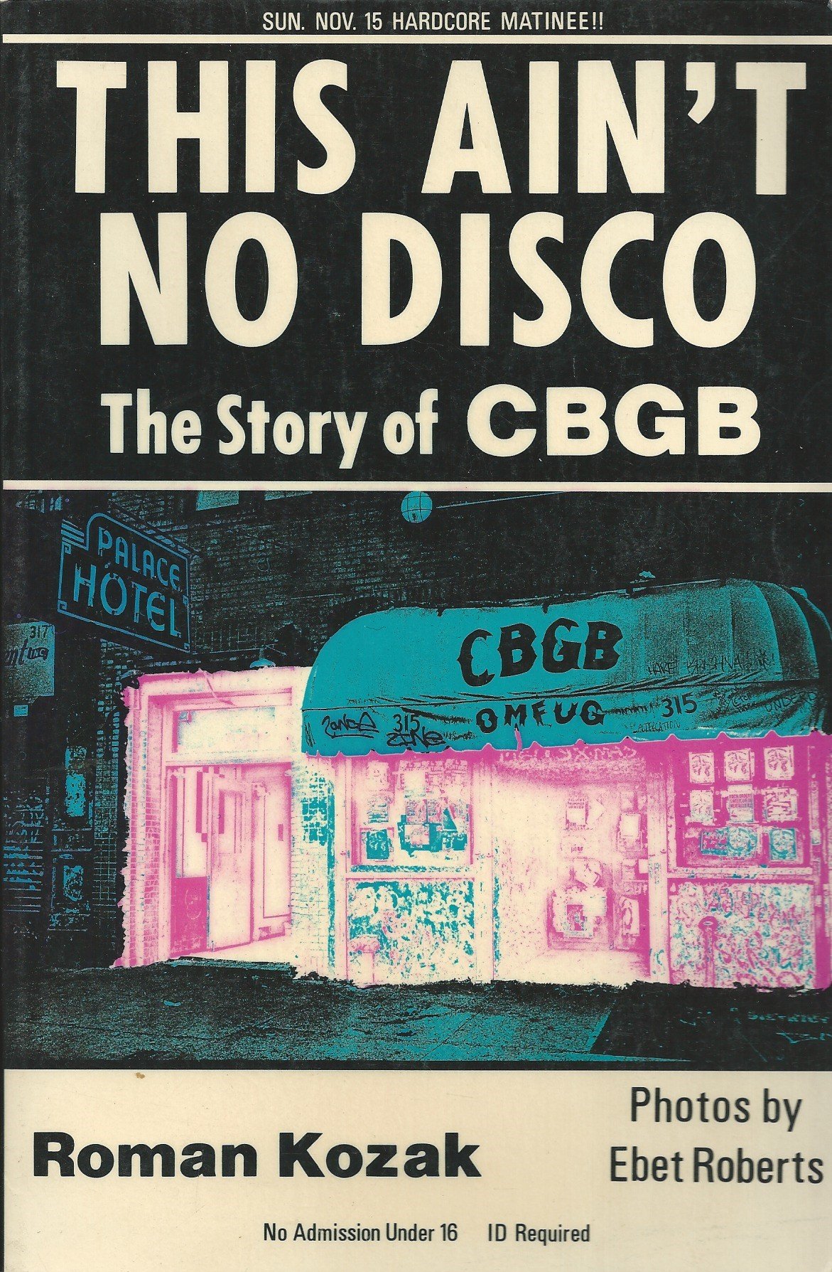 This Ain't No Disco: The Story of CBGB