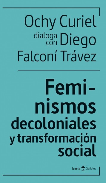 Feminismos decoloniales y transformación social book cover
