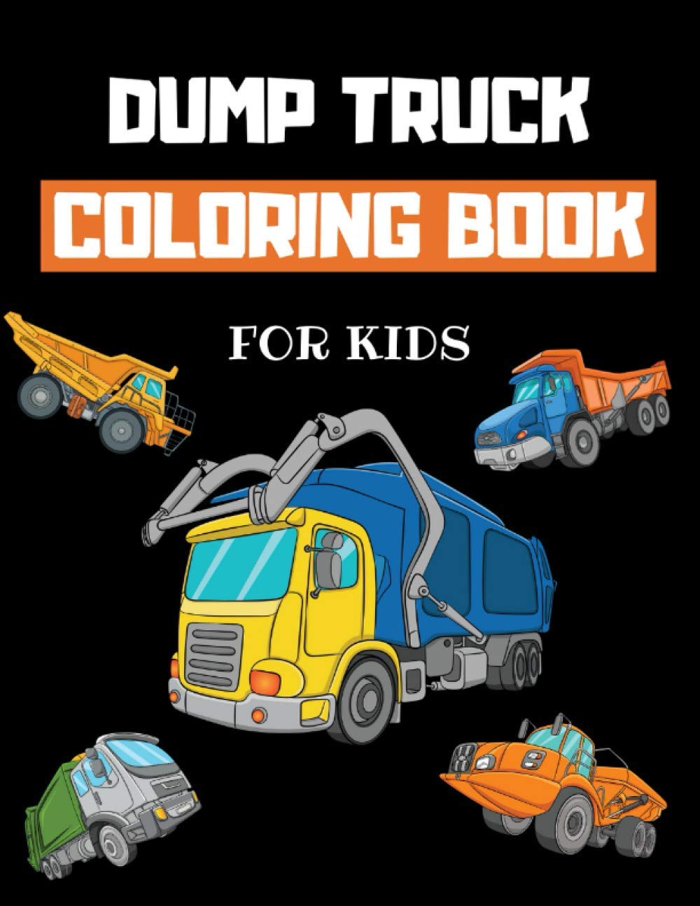 Dump Truck Coloring Book For Kids Dumper Truck Colouring Book for