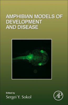 Amphibian Models of Development and Disease (Volume 145) by Sergei ...