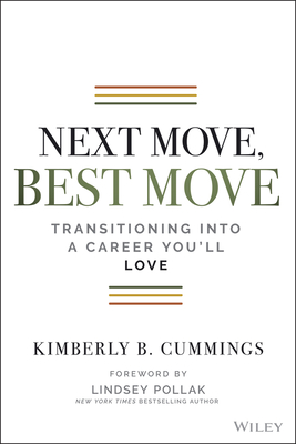 Next Move, Best Move: Transitioning Into a Career You'll Love