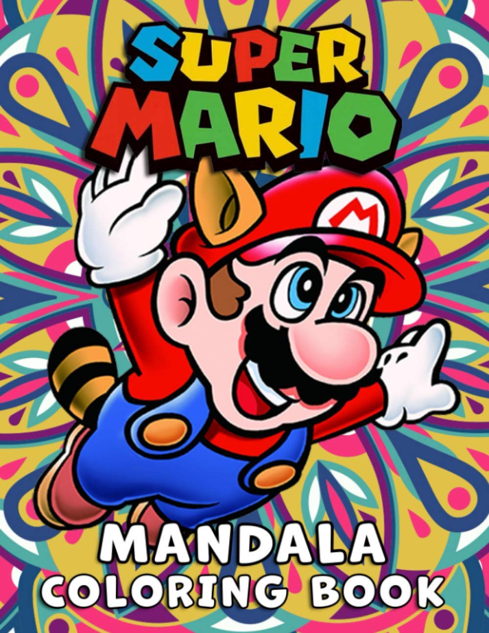 Super Mario Mandala Coloring Book: Great Gifts For Adults Who Love ...
