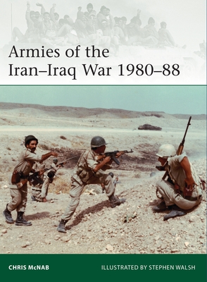 Armies of the Iran–Iraq War 1980–88 book cover