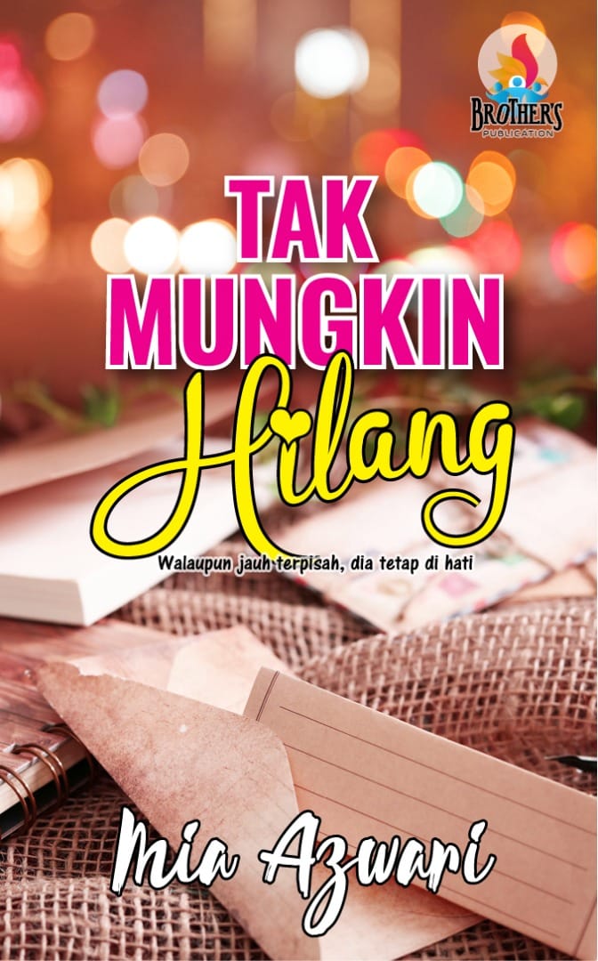 Tak Mungkin Hilang