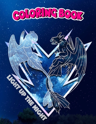 Coloring Book: How to Train Your Dragon 3 Hidden World Light Up The ...