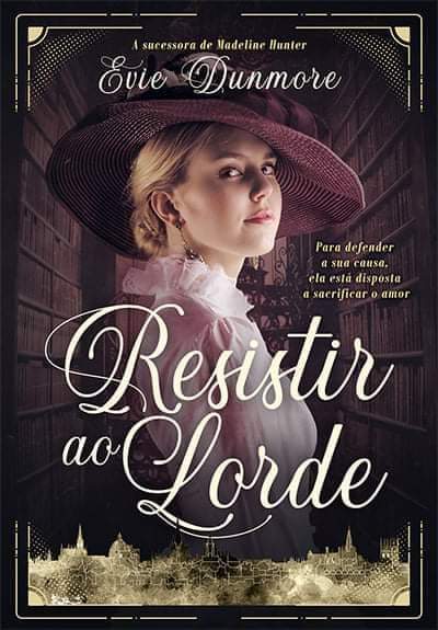 Resistir ao Lorde (A League of Extraordinary Women, #2)
