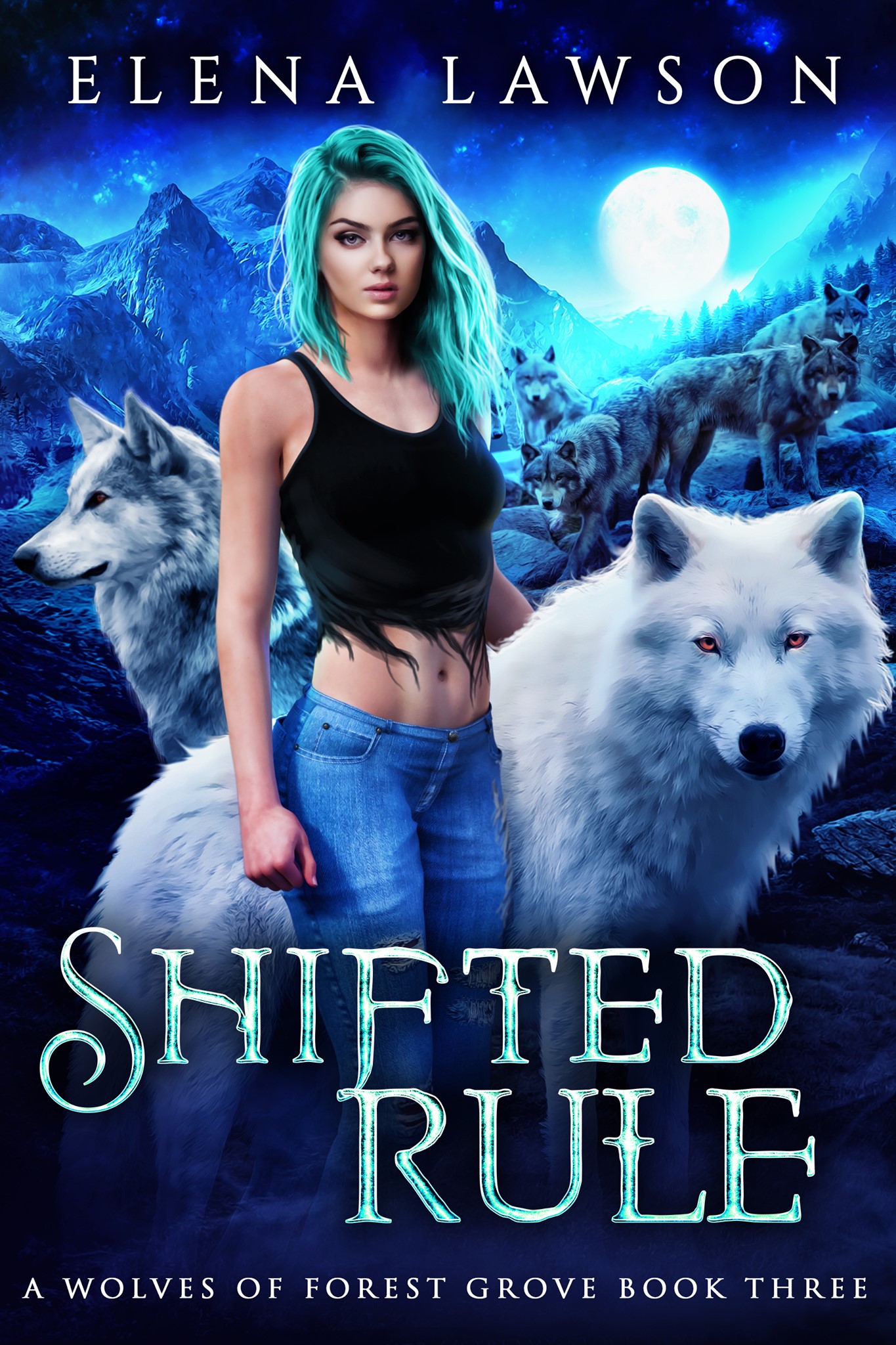 Shifted Rule (The Wolves of Forest Grove, #3)