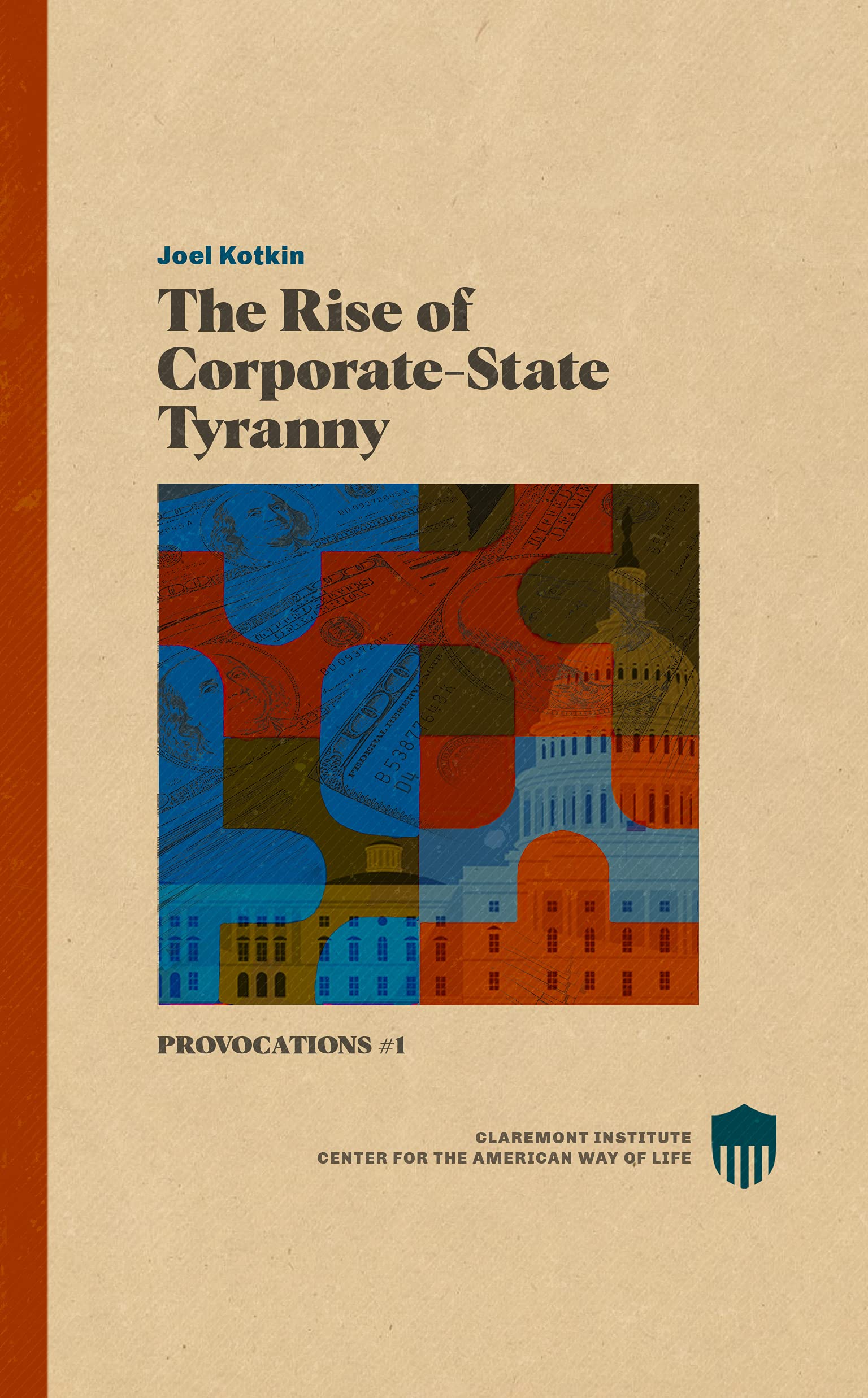 The Rise of Corporate-State Tyranny by Joel Kotkin | Goodreads