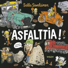 Asfalttia!