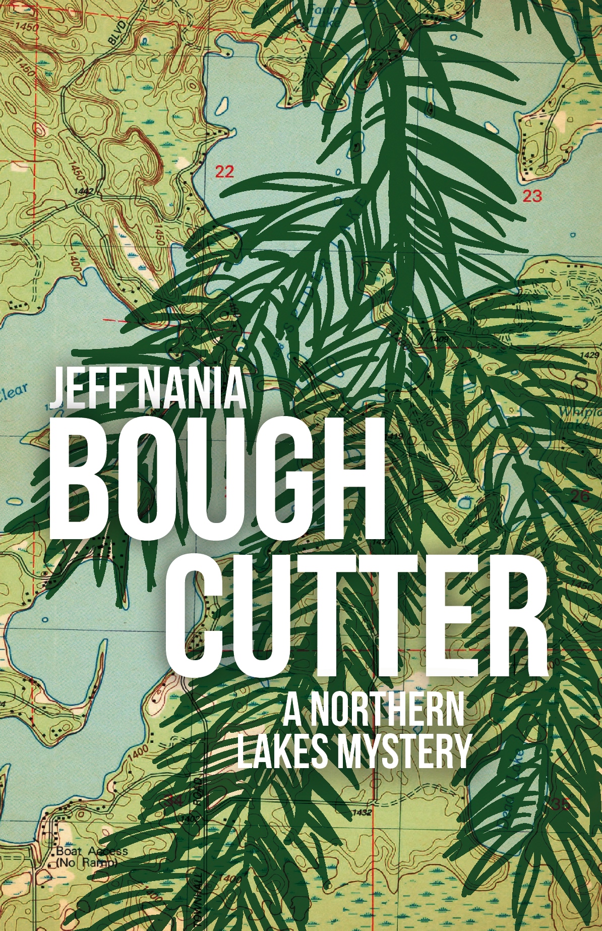 Bough Cutter: A Northern Lakes Mystery