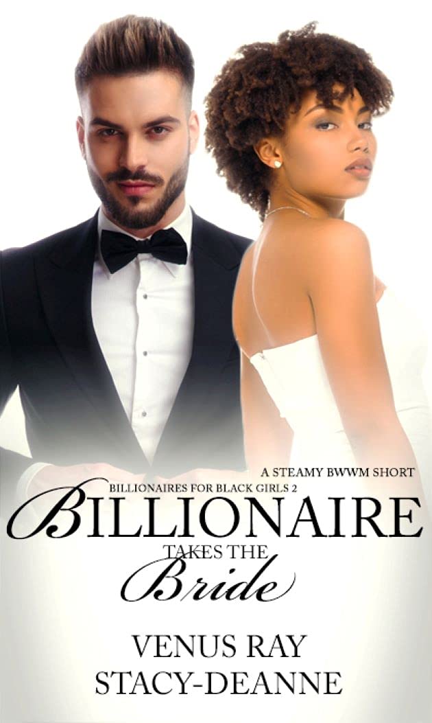 Billionaire Takes the Bride