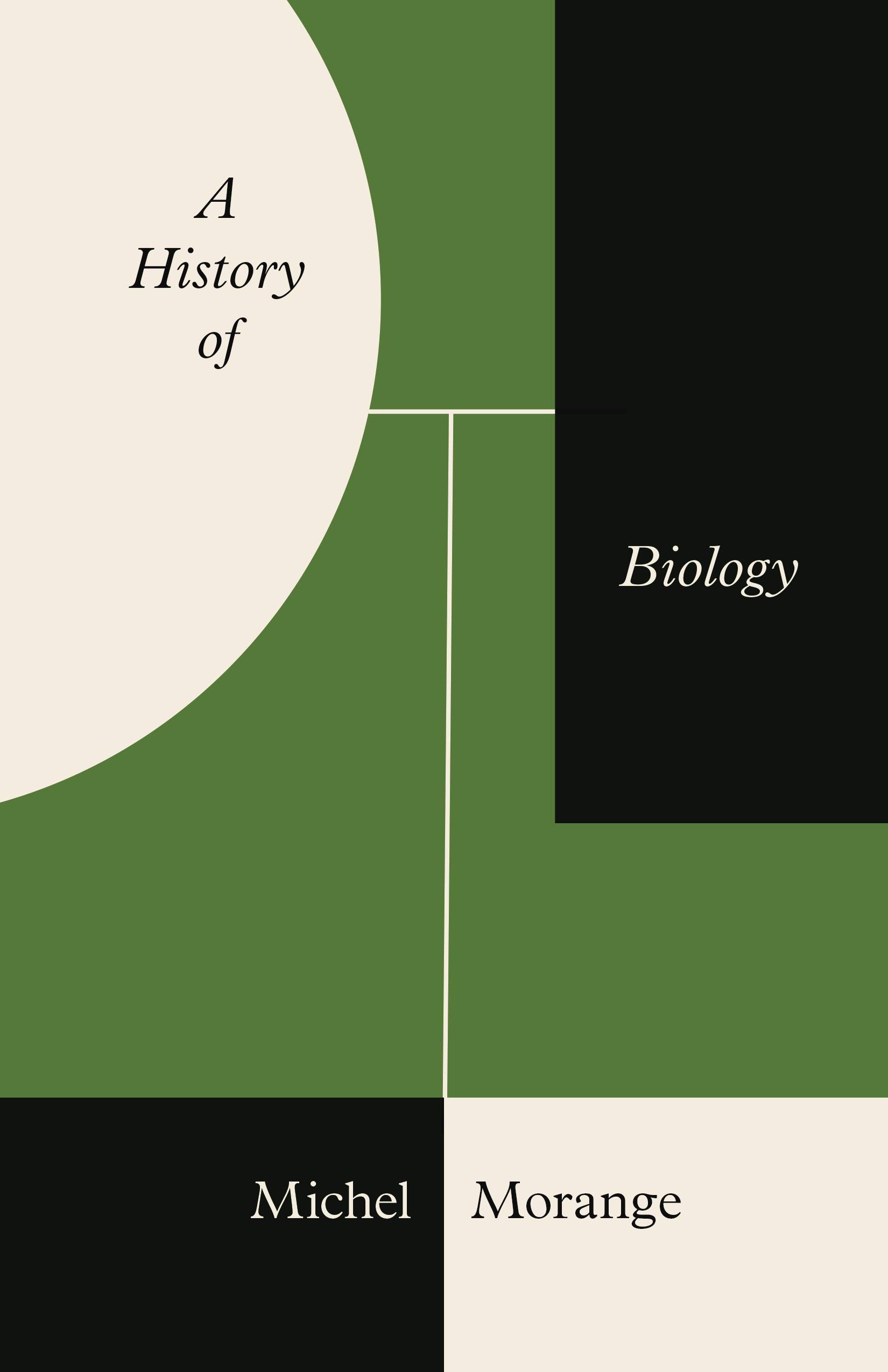 A History of Biology by Michel Morange Goodreads