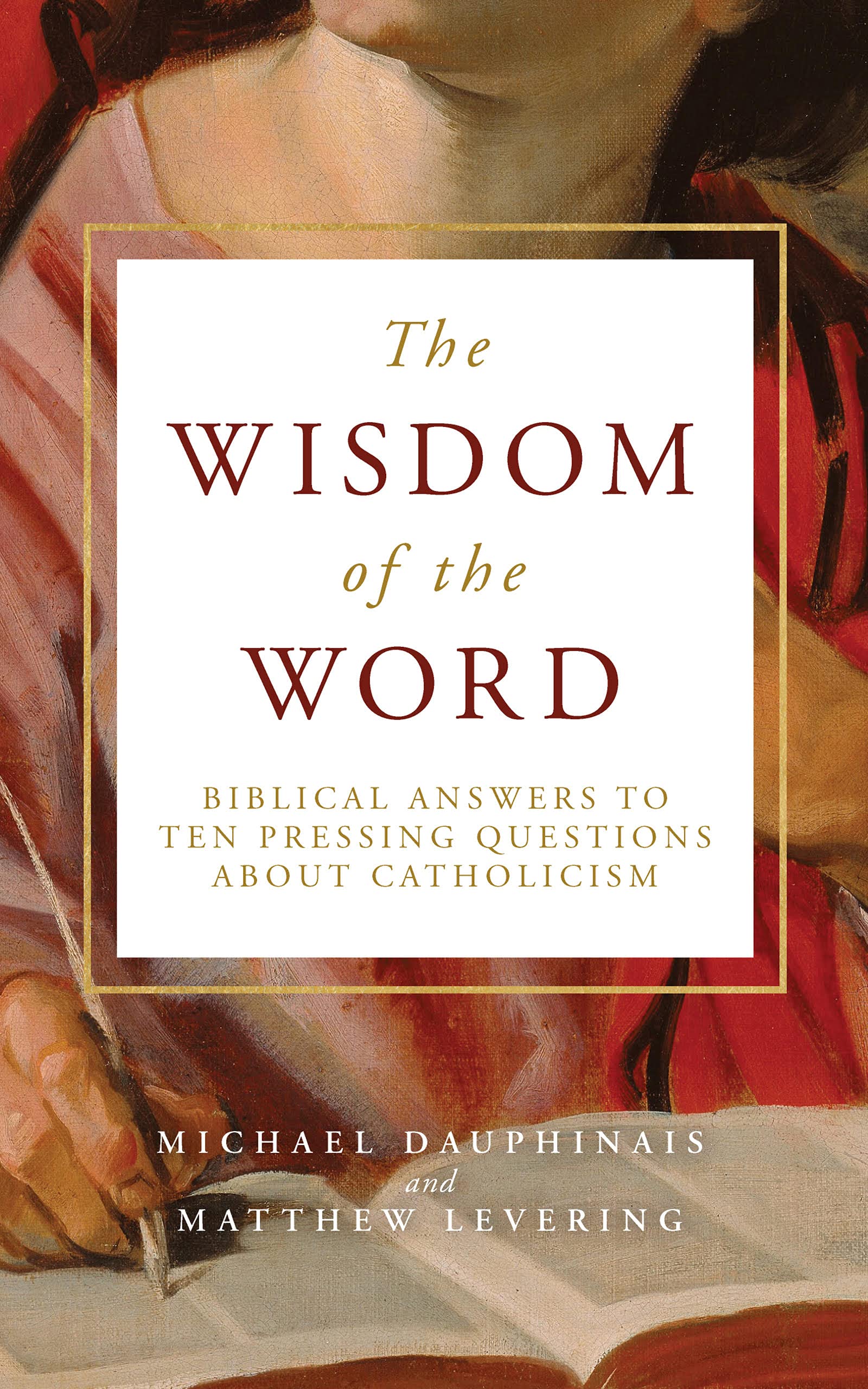 The Wisdom of the Word