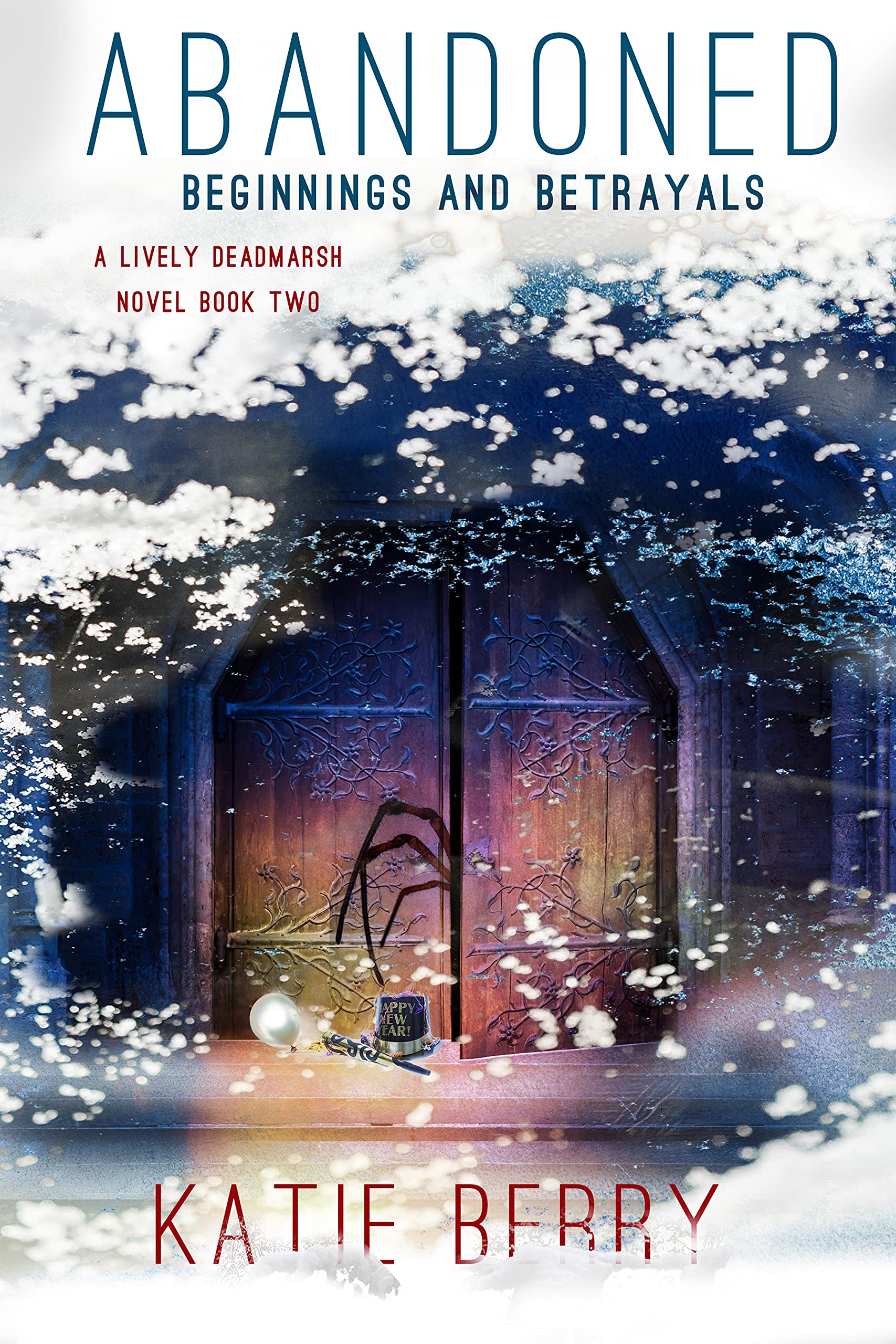 Abandoned: Beginnings and Betrayals