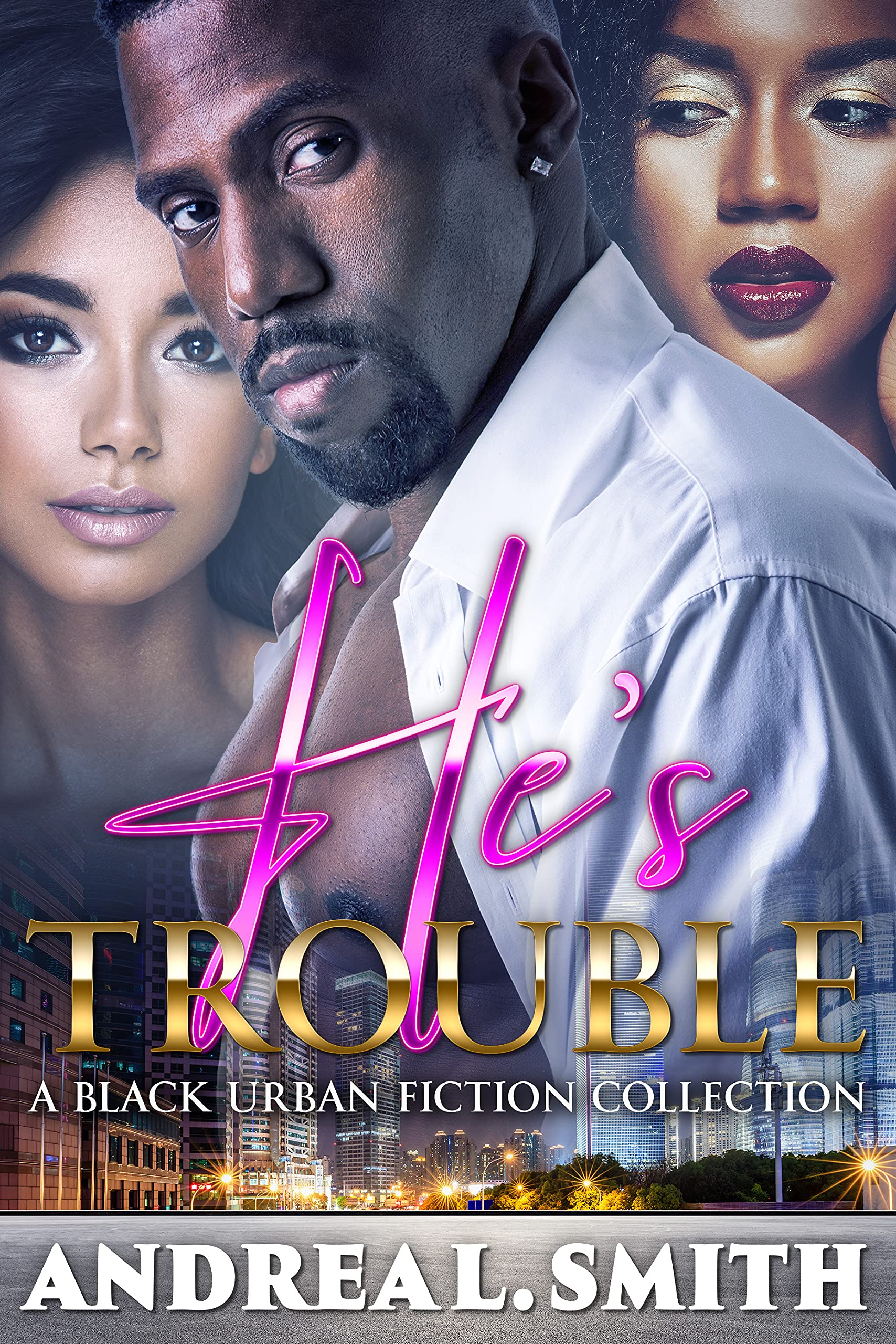 He's Trouble by Andrea L. Smith Goodreads