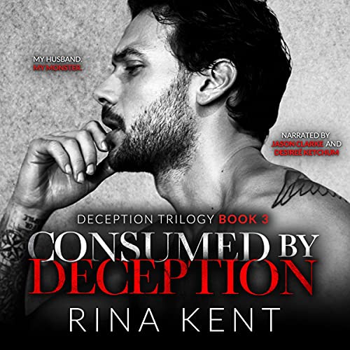 Consumed by Deception (Deception Trilogy, #3)