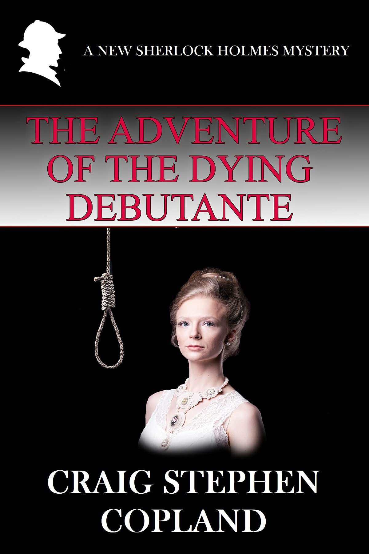 The Adventure of the Dying Debutante book cover