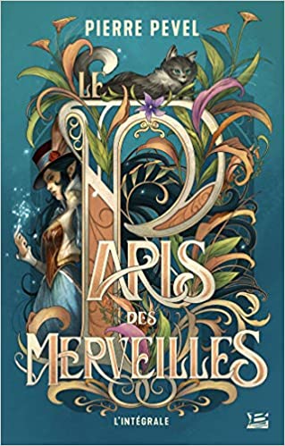 Le Paris des Merveilles (Le Paris des Merveilles #1-3)