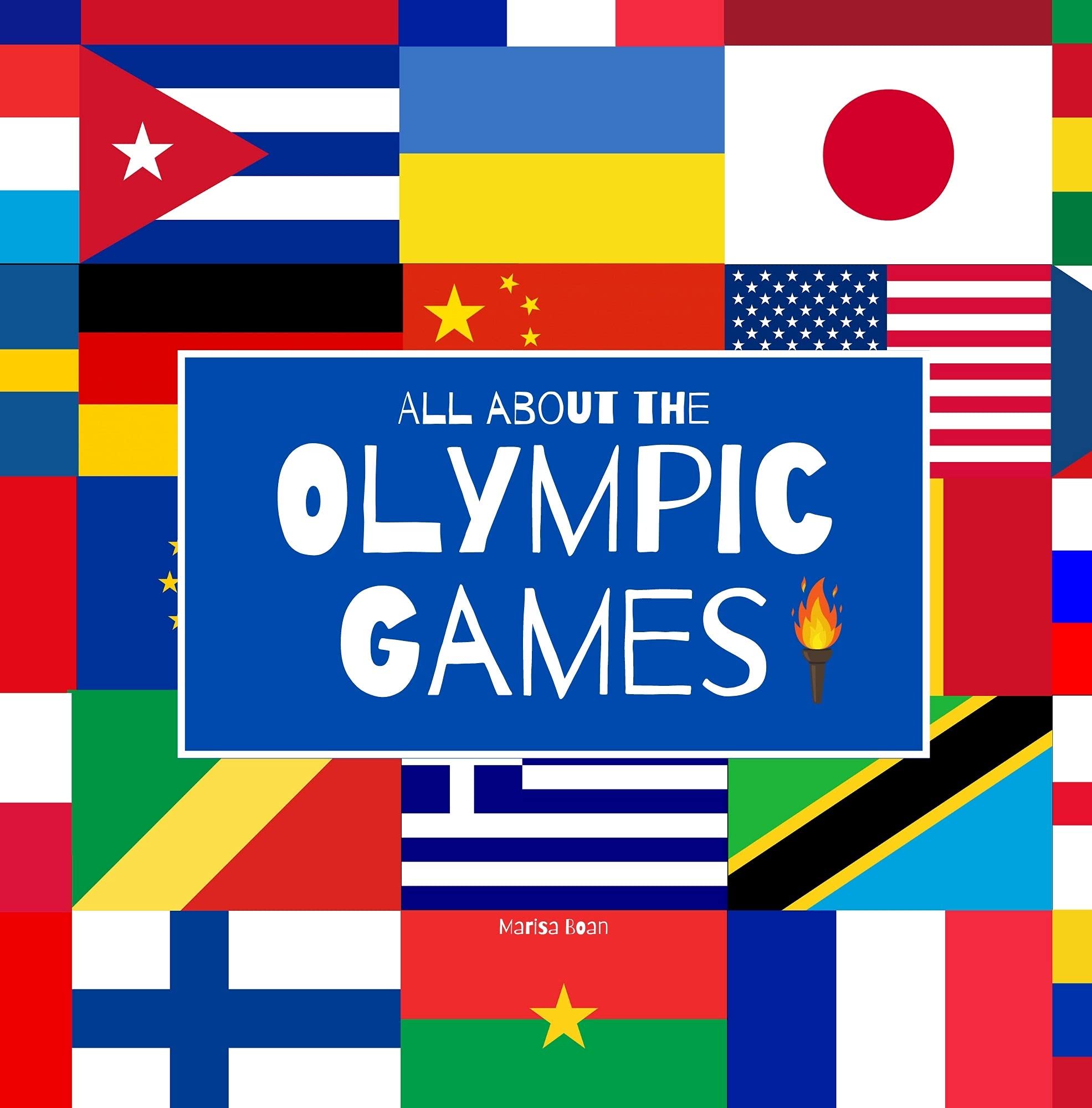 All About the Olympic Games by Marisa Boan Goodreads