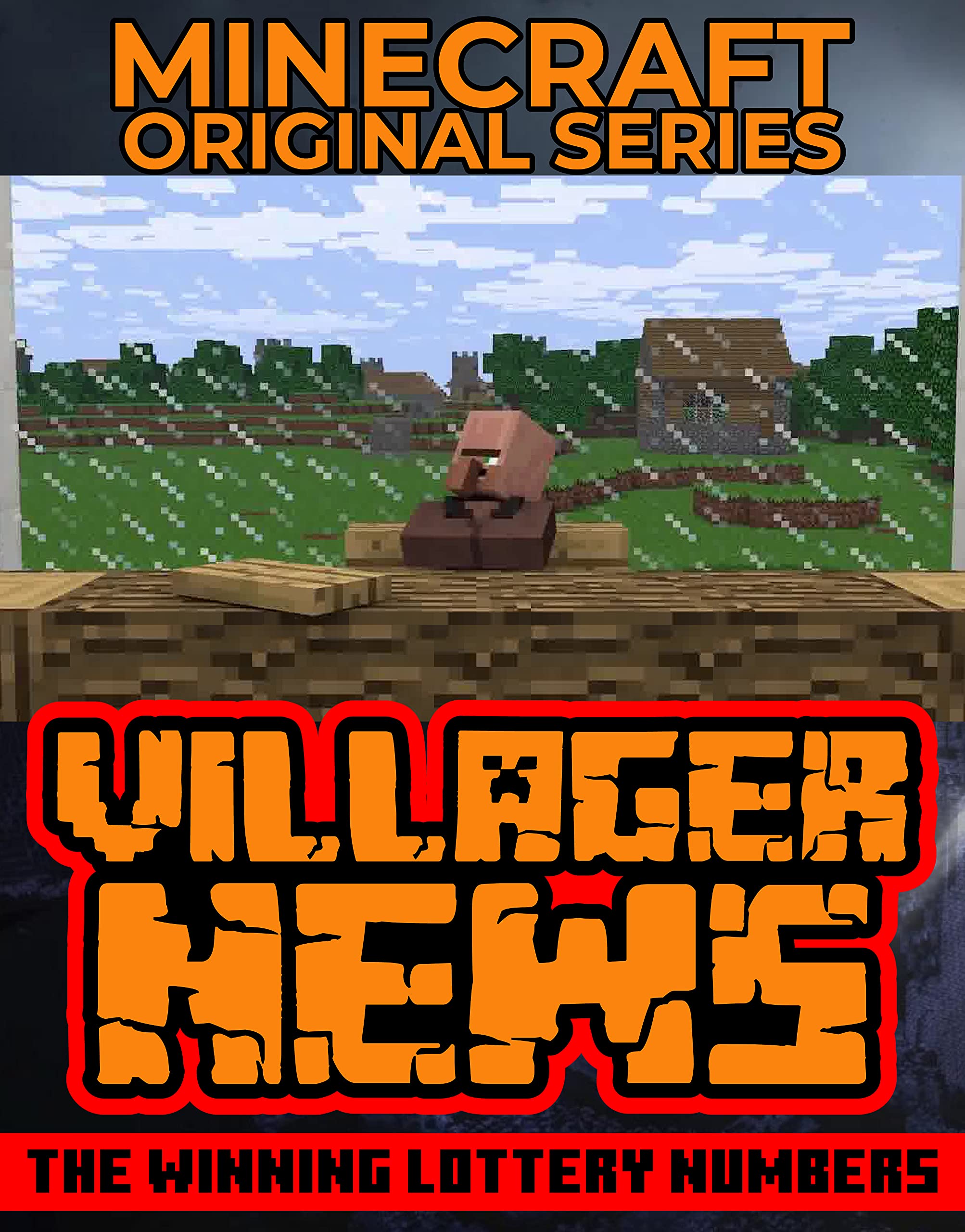 Villager News Original Minecraft: The Winning Lottery Numbers by Mary ...