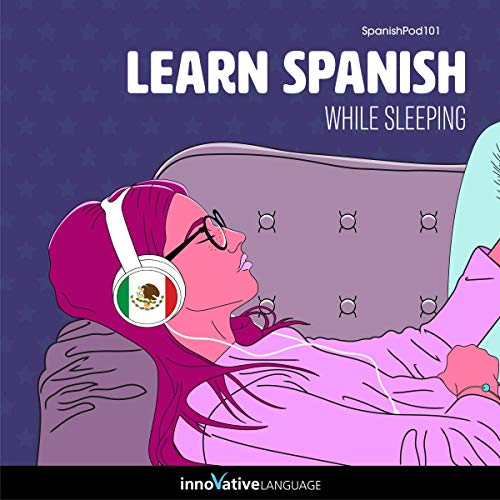 Learn Spanish While Sleeping By Innovative Language Goodreads