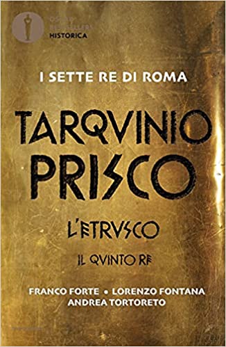 Tarquino Prisco. L'etrusco. Il quinto re book cover