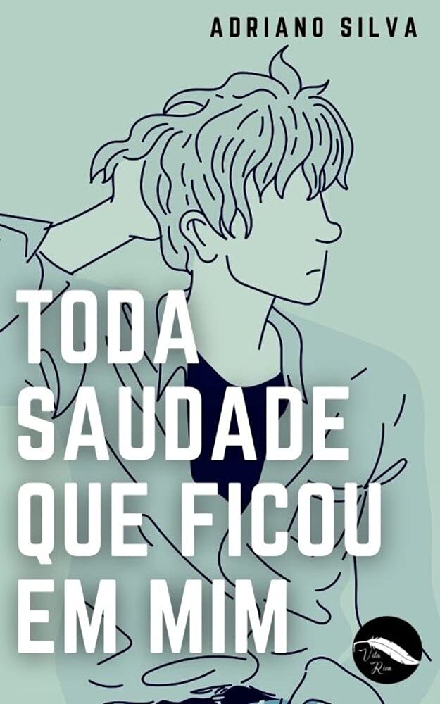 Toda Saudade Que Ficou Em Mim