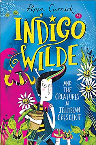 Indigo Wilde and the Creatures at Jellybean Crescent