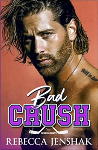 Bad Crush (Campus Nights #2)