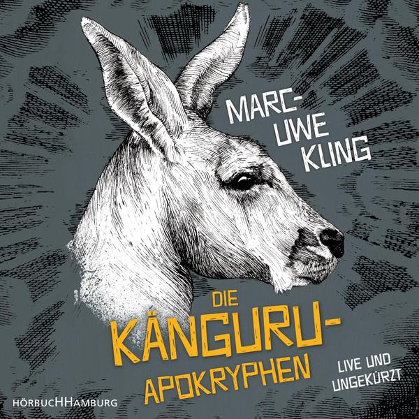 Die Känguru-Apokryphen (Die Känguru-Chroniken, #4)