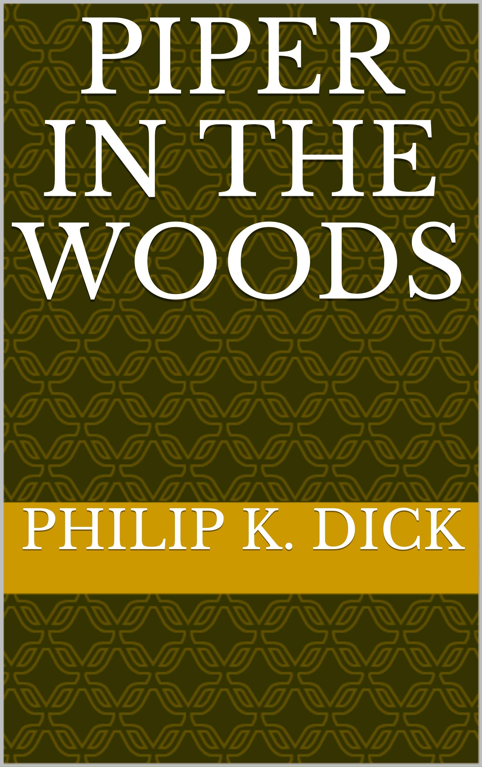 Piper in the Woods