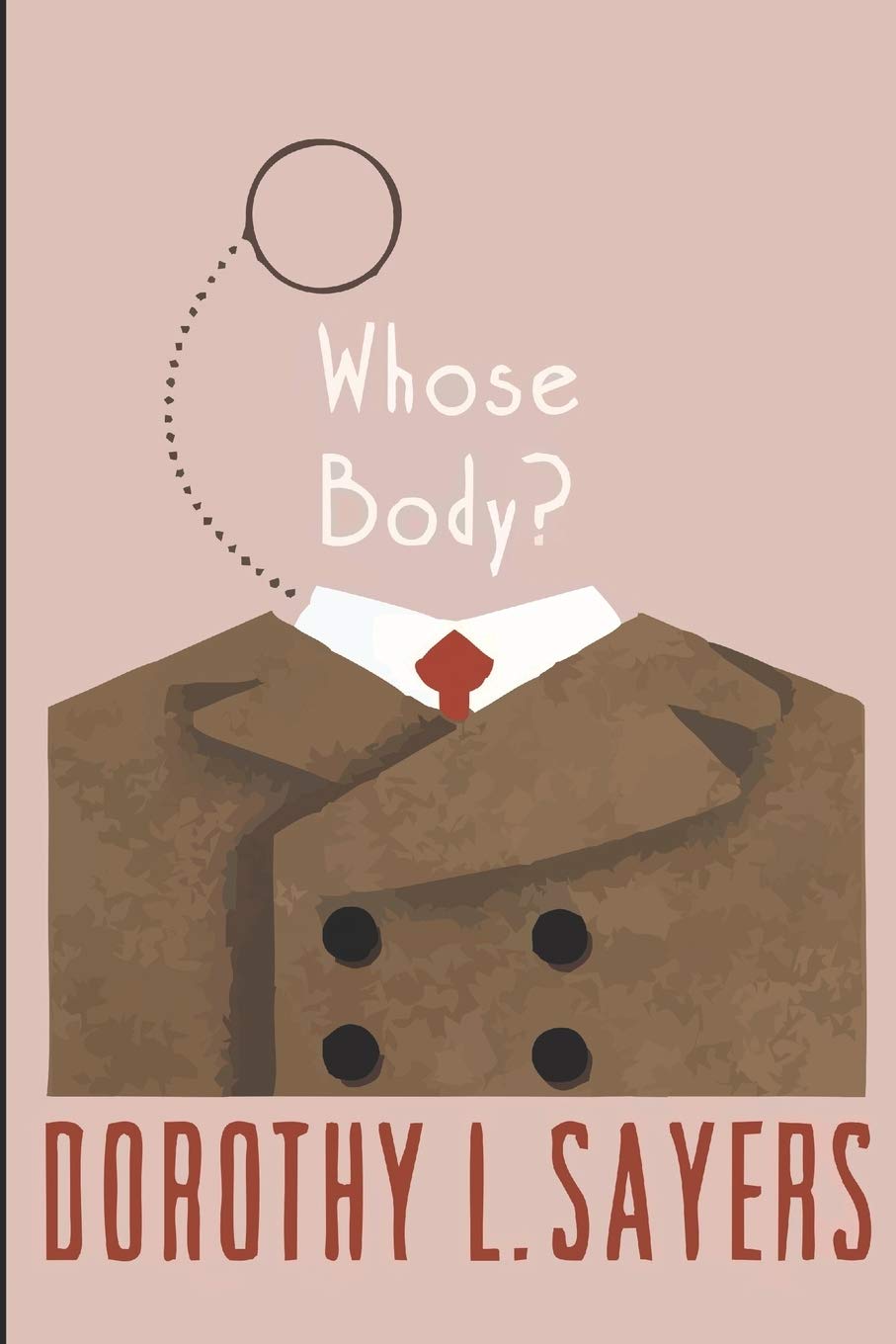 Whose Body? by Dorothy L. Sayers Goodreads