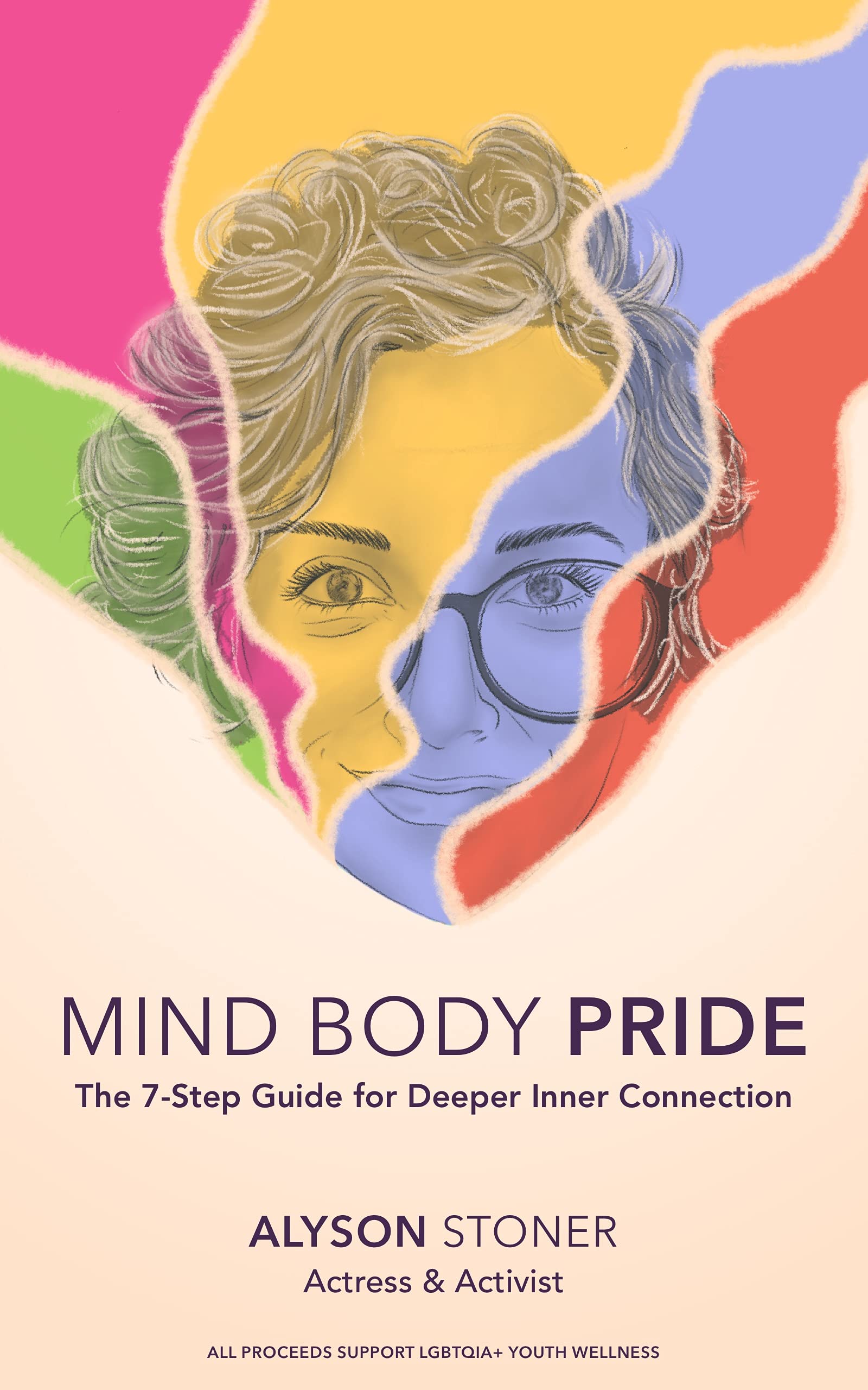 MIND BODY PRIDE A 7Step Guide for Deeper Connection by