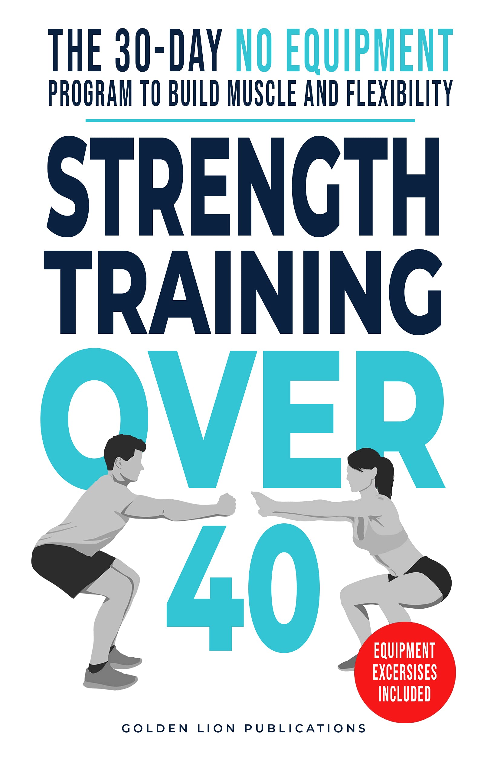 strength-training-over-40-the-30-day-no-equipment-program-to-build