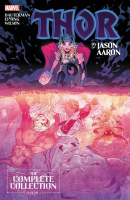 Thor by Jason Aaron: The Complete Collection, Vol. 3